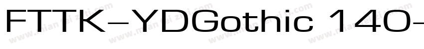 FTTK-YDGothic 140字体转换